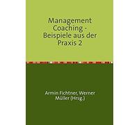 Fichtner, A: Sammlung Infoline / Management Coaching - Beisp