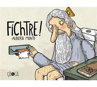 Fichtre ! - Alberto Montt - Ca Et La Eds - broché - Bande dessinée