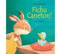 Fichu caneton Tim Warnes (Auteur), Steve Smallman (Auteur)