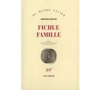 Fichue famille Roman en 60 tableaux - Adriaan Van Dis - Gallimard - broché - Roman