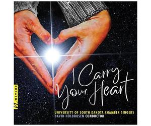 Fick / University Of South Dakota Chamber Singers - I Carry Your Heart [Compact Discs]