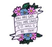 Ficsowy Broche en émail avec inscription « You Are Safe You Are Loved It Will Be Okay » - Broche d'amitié en forme de fleur - Accessoire élégant pour veste ou sac à dos - Cuivre, sans pierre précieuse