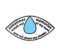 Ficsowy Broche en émail en forme d'œil « Sometimes Memories Sneak Out Of My Eyes » - Design émotionnel en forme de larme pour vestes, chapeaux et sacs à dos, sans pierre précieuse