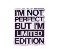 Ficsowy Pin's en émail pour homme et femme, avec inscription « I'm Not Perfect But I'm Limited Edition » - Accessoires de bijoux - Cadeau pour un ami, zinc - Sans pierre précieuse