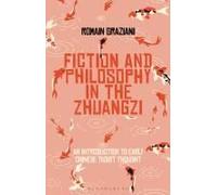 Fiction And Philosophy In The Zhuangzi