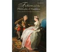 Fiction and the Philosophy of Happiness Brian Michael Norton (Auteur)