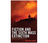 Fiction And The Sixth Mass Extinction