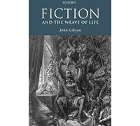 Fiction And The Weave Of Life