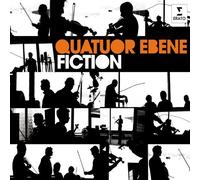 Fiction by Quatuor Ébène (2011-03-22)