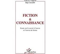 Fiction et Connaissance Catherine Coquio (Auteur), Régis Saladio (Auteur)