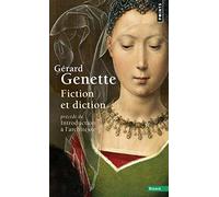 Fiction et diction, précédé de "Introduction à l'architexte"
