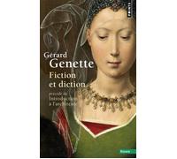 Fiction et diction Précédé de Introduction à l'architexte - Gérard Genette - Points - Poche - Essai