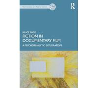 Fiction in Documentary Film