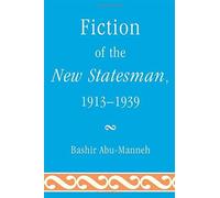 Fiction Of The New Statesman, 1913-1939