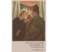 Fiction, Philosophy And The Ideal Of Conversation