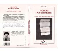Fiction pour Mémoire Camus, Perec et l'écriture de la shoah - Catherine Dana - L'harmattan - broché - Livre