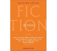 Fiction(s): Maîtrisez les outils de la narration moderne