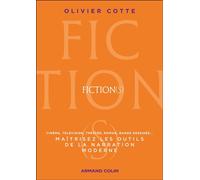 Fiction(s) Maîtrisez les outils de la narration moderne - Olivier Cotte - Armand Colin - broché - Manuel
