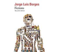 Jorge Luis Borges – Fictions – Tr. Paul Verdevoye, Roger Caillois, Nestor Ibarra