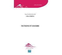 Fictions et savoirs - Gilles Ferréol - Eme Et Intercommunications - broché - Etude