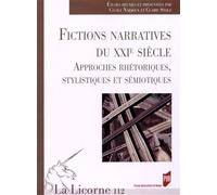 Fictions narratives au xxie siecle - Pur - Presses Universitaires Rennes - broché - Lettres