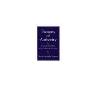 Fictions Of Authority: Women Writers And Narrative Voice