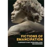 Fictions of Emancipation Fictions of Emancipation (Auteur)