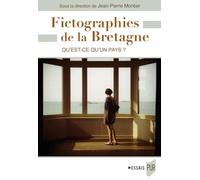 Fictographies de la Bretagne: Qu'est-ce qu'un Pays ?
