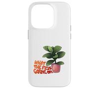 Ficus Plant Pun What The Ficus Going on Design Coque pour iPhone 14 Pro