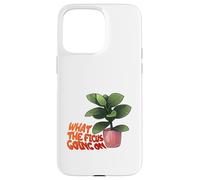 Ficus Plant Pun What The Ficus Going on Design Coque pour iPhone 15 Pro Max