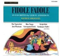 Fiddle-Faddle La musique de Leroy Anderson