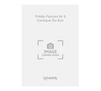 Fiddle Fancies Nr 5 Cantique Du Soir - Violin - BOOK