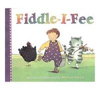 Fiddle-I-Fee Melissa Sweet (Auteur)
