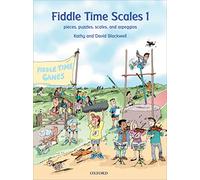 Fiddle Time Scales 1: Bk. 1 by Kathy Blackwell (Composer), David Blackwell (Composer) (2-Jul-1998) Paperback
