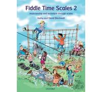 Fiddle Time Scales 2: Musicianship and technique through scales by Kathy Blackwell David Blackwell(2012-01-12)