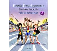 [Fiddle Time Sprinters: A Third Book of Pieces for Violin] [by: Kathy Blackwell]