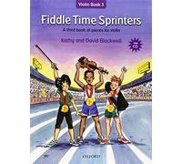 Fiddle Time Sprinters CD: A third book of pieces for violin by Kathy Blackwell David Blackwell(2013-04-18)