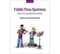 [(Fiddle Time Sprinters Violin Accompaniment Book)] [Author: Kathy Blackwell] published on (July, 2013)