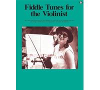 Fiddle Tunes For The Violinist Vln