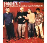 Fiddlers 4 - B. Molsky, M. Douce, D. Anger, R. Eggleston