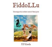 FiddoLLu: Chronique d'un enfant corse à l’âme juive