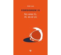 Fidedignum III. No eres tú, Al, es el yo