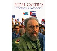 Fidel Castro Biografia a dos voces