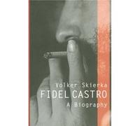 Fidel Castro by Volker Skierka Volker Skierka (Auteur)