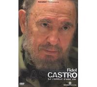 Fidel Castro : Combat d'une Vie
