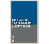 Fidel Castro y la Revolución