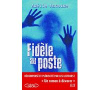Fidèle au poste