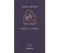 Fidèle au poste