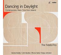 Fidelio Trio – Dancing in Daylight / Piano Trio – Import (métier 2000)