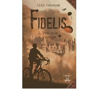 Fidelis - T1 Prélude à l'orage - Alix Goisque - Du Sacre-Coeur Eds - broché - Roman cadet